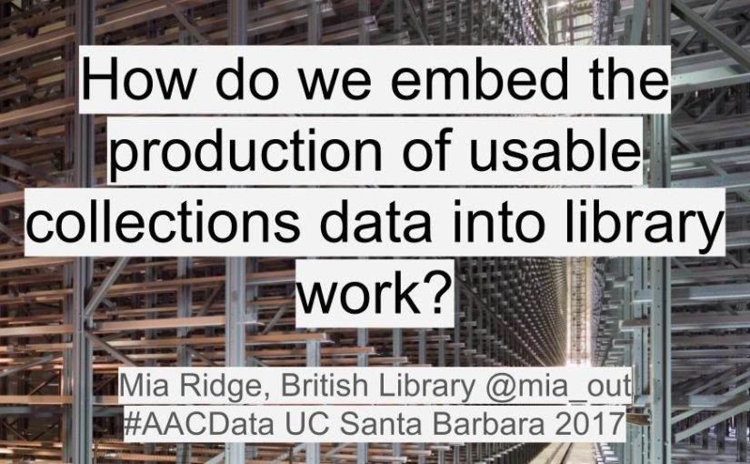 From piles of material to patchwork: How do we embed the production of usable collections data into library work?
